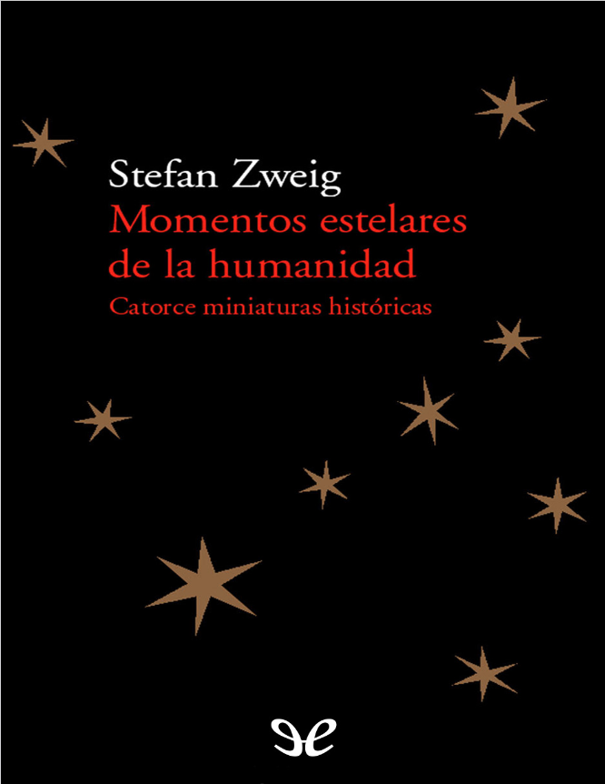 Momentos estelares de la humanidad